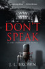 Don'T Speak (A Jade Harrington Novel) (Jade Harrington Series)