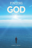 Finding God: After God'S Own Heart