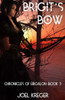 Brigit'S Bow: Chronicles Of Eirgalon: Book 3
