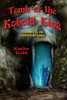 Tomb Of The Kobold King: Volume 2 In The Darkshield Series