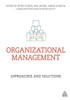 Organizational Management: Approaches And Solutions