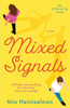 Mixed Signals (All Mixed Up)