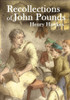 Recollections Of John Pounds: With Additional Contemporary Newspaper Extracts (Heritage)