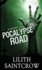 Pocalypse Road (3) (Roadtrip Z)