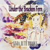 Under The Bracken Fern: A Children'S Story For Adults