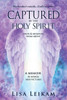 Captured By The Holy Spirit (1)