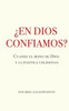 ?En Dios Confiamos?: Cuando El Reino De Dios Y La Pol?tica Colisionan (Spanish Edition)