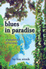 Blues In Paradise: A Weekend Of Stories
