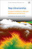 Map Librarianship: A Guide to Geoliteracy, Map and GIS Resources and Services (Chandos Information Professional Series)