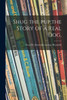 Shug The Pup;The Story Of A Real Dog,