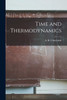 Time And Thermodynamics