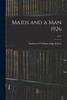 Maids And A Man 1926; 1926
