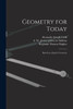 Geometry For Today: Based On A Junior Geometry