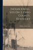 Indian Knoll, Site Oh 2, Ohio County, Kentucky; 4