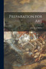Preparation For Art