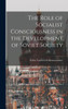 The Role Of Socialist Consciousness In The Development Of Soviet Society