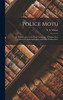 Police Motu: An Introduction To The Trade Language Of Papua (New Guinea) For Anthropologists And Other Fieldworkers