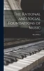 The Rational And Social Foundations Of Music