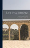 Life In A Kibbutz
