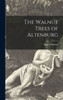 The Walnut Trees Of Altenburg