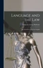 Language And The Law: The Semantics Of Forensic English