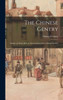 The Chinese Gentry: Studies On Their Role In Nineteenth-Century Chinese Society