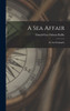 A Sea Affair: An Autobiography