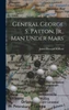 General George S. Patton, Jr., Man Under Mars