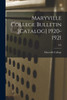 Maryville College Bulletin [Catalog] 1920-1921; Xx