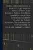Ontario Bookkeeping A Practical Course In Bookkeeping And Business Papers For High And Continuation Schools And Fifth Classes In Public Schools / Authorized By The Minister Of Education For Ontario