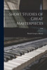 Short Studies Of Great Masterpieces; 1936