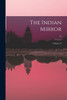 The Indian Mirror: Volume 19; 19