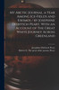 My Arctic Journal, A Year Among Ice-Fields And Eskimos / By Josephine Diebitsch-Peary. With An Account Of The Great White Journey Across Greenland [Microform]