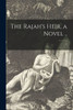 The Rajah'S Heir, A Novel ..; 3