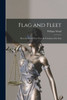 Flag And Fleet [Microform]: How The British Navy Won The Freedom Of The Seas