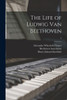 The Life Of Ludwig Van Beethoven; 3