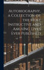 Autobiography, A Collection Of The Most Instructive And Amusing Lives Ever Published; 15