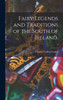 Fairy Legends And Traditions Of The South Of Ireland.; 3