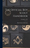 The Official Boy Scout Handbook; 7Th Edition; 1967