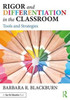 Rigor And Differentiation In The Classroom: Tools And Strategies