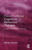 Flexibility-Based Cognitive Behaviour Therapy: Insights From 40 Years Of Practice