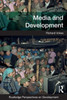 Media And Development (Routledge Perspectives On Development)