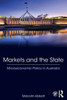 Markets And The State: Microeconomic Policy In Australia