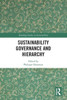 Sustainability Governance And Hierarchy (Routledge Studies In Sustainability)