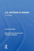 U.S. Defense Planning: A Critique