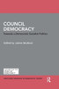 Council Democracy: Towards A Democratic Socialist Politics (Routledge Advances In Democratic Theory)