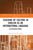 Teaching Of Culture In English As An International Language (Routledge Advances In Teaching English As An International Language Series)