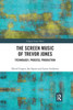 The Screen Music Of Trevor Jones (Ashgate Screen Music Series)