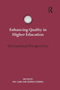 Enhancing Quality In Higher Education: International Perspectives (International Studies In Higher Education)