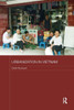 Urbanization In Vietnam (Routledge Contemporary Southeast Asia Series)